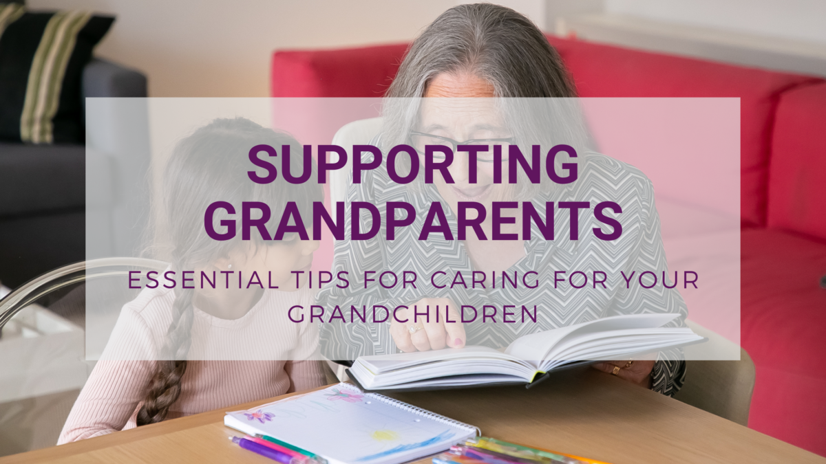 a grandma and her grandkid reading books with text that says "supporting gradparents, essential tips for caring for your grandchildren"